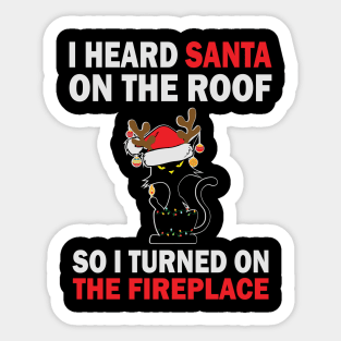 I heard Santa on the roof Meowy Cat Christmas Gift Sticker